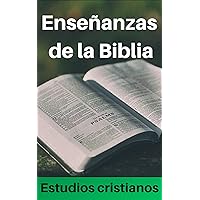 Enseñanzas de la Biblia: Estudios cristianos (sermones para enseñar en la iglesia nº 19) (Spanish Edition)
