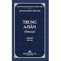 Thanh Van Tang: Trung A-ham Tong Luc - Bia Cung (Dai Tang Kinh Viet Nam) (Vietnamese Edition)