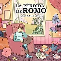 La pérdida de Romo (Spanish Edition) La pérdida de Romo (Spanish Edition) Paperback