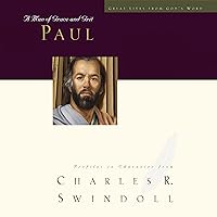 Great Lives: Paul: A Man of Grace and Grit Great Lives: Paul: A Man of Grace and Grit Paperback Audible Audiobook Kindle Hardcover
