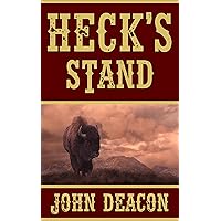 Heck's Stand: Heck and Hope, Book 5 Heck's Stand: Heck and Hope, Book 5 Kindle Paperback Hardcover