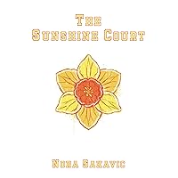 The Sunshine Court (All for the Game Book 4) The Sunshine Court (All for the Game Book 4) Paperback Kindle