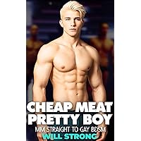 Cheap Meat Pretty Boy: MM Straight to Gay BDSM (Nasty Older Masters Book 1)