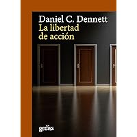 La libertad de acción (Spanish Edition) La libertad de acción (Spanish Edition) Paperback