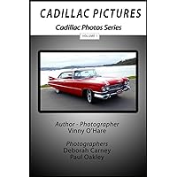 Cadillac Pictures Volume 1 (Cadillac Photos)