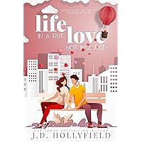 Life in a Rut, Love not Included (Love Not Included series Book 1) Life in a Rut, Love not Included (Love Not Included series Book 1) Kindle Paperback