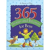 365 Stories and Rhymes for Boys: A Story a Day 365 Stories and Rhymes for Boys: A Story a Day Hardcover Paperback