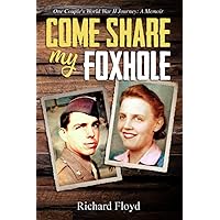 Come Share My Foxhole