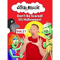 Steve and Maggie - Don't Be Scared! It's Halloween! (Vol. 21)