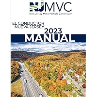 MANUAL DEL CONDUCTOR DE NUEVA JERSEY 2023: Learners Permit Study Guide for 2022 (Color Print) (Spanish Edition) MANUAL DEL CONDUCTOR DE NUEVA JERSEY 2023: Learners Permit Study Guide for 2022 (Color Print) (Spanish Edition) Paperback Kindle Hardcover