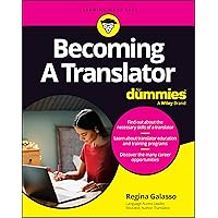Becoming A Translator For Dummies (For Dummies (Business & Personal Finance))