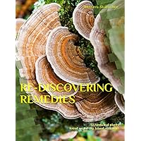Re-discovering remedies: 32 Medicinal plants found on Big Island of Hawaii Re-discovering remedies: 32 Medicinal plants found on Big Island of Hawaii Paperback