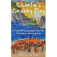 Charlie's Crabby Day Charlie's Crabby Day Hardcover Kindle