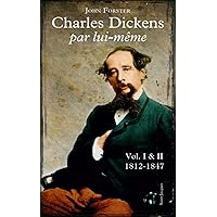 Charles Dickens par lui-même (French Edition) Charles Dickens par lui-même (French Edition) Hardcover Paperback