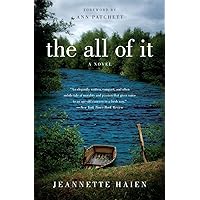The All of It: A Novel The All of It: A Novel Paperback Kindle Hardcover