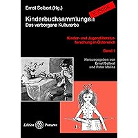 Kinderbuchsammlungen: Das verborgene Kulturerbe (German Edition)