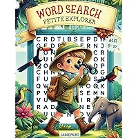 Petite Explorer Word Search: Fun and Educational Word Search puzzles for Kids Ages 6-10