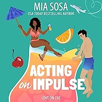 Acting on Impulse: Love on Cue, Book 1 Acting on Impulse: Love on Cue, Book 1 Audible Audiobook Kindle Mass Market Paperback Audio CD