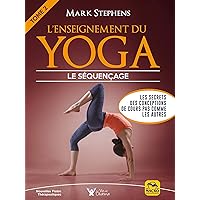 L'enseignement du Yoga - Tome 2: Les secrets des conceptions de cours pas comme les autres (French Edition) L'enseignement du Yoga - Tome 2: Les secrets des conceptions de cours pas comme les autres (French Edition) Kindle Paperback