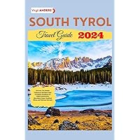 South Tyrol Travel Guide: Discover The Hidden Treasure of Northern Italy: Complete Handbook for Alpine Adventures, Mountains Views. Excellent Wines ... Yourself: How to Write Your Own Travel Story) South Tyrol Travel Guide: Discover The Hidden Treasure of Northern Italy: Complete Handbook for Alpine Adventures, Mountains Views. Excellent Wines ... Yourself: How to Write Your Own Travel Story) Paperback Kindle Hardcover