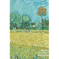 Vincent van Gogh Notizbuch: Feld mit Iris in der Nähe von Arles | Modisches Tagebuch | Ideal für die Schule, Studium, Rezepte oder Passwörtern zu schreiben | Perfekt für Notizen (German Edition)