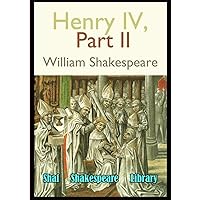 Henry IV: Part 2 Henry IV: Part 2 Kindle Paperback