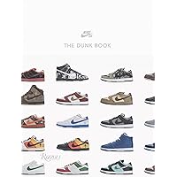 Nike SB: The Dunk Book Nike SB: The Dunk Book Hardcover