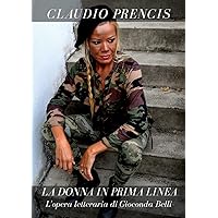 La donna in prima linea: L'opera letteraria di Gioconda Belli (Italian Edition)