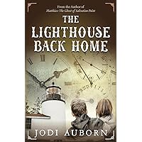 The Lighthouse Back Home (Secrets of Salvation Point)