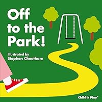 Off to the Park! (Tactile Books) Off to the Park! (Tactile Books) Board book