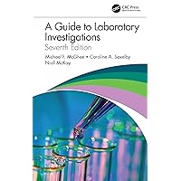 A Guide to Laboratory Investigations A Guide to Laboratory Investigations Kindle Hardcover Paperback