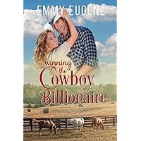 Winning the Cowboy Billionaire : A Chappell Brothers Novel (Bluegrass Ranch Book 1)