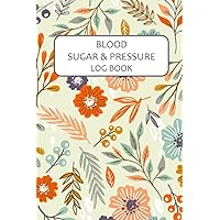 Blood Sugar & Pressure Log Book: Pocket Size Weekly Diabetic Glucose Tracker - Compact 4