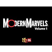Modern Marvels Volume 1