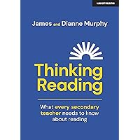 Thinking Reading: What every secondary teacher needs to know about reading Thinking Reading: What every secondary teacher needs to know about reading Paperback Kindle
