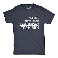 Mens Not All Math Puns are Terrible Just Sum Tshirt Funny Nerdy Joke Graphic Tee for Teacher