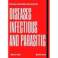Diseases Infectious and Parasitic (FRESH MAN)