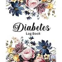 DIABETES LOG BOOK: Track Blood Sugar, Blood Pressure, Food & Activity for Type 2 & 1 Diabetics | 7.5X9.25