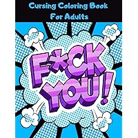 Cursing Coloring Book For Adults: Swear and Relax Coloring Book for Stress Relief with Hilarious Sweary Quotes in Multiple Languages - Funny Swearing Relaxing Gifts for Men & Women
