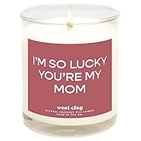 WEST CLAY I'm So Lucky You're My Mom Candle | Rose Jasmine Vanilla Floral Garden Scented Mothers Day Gift from Daughter, 11 oz Jar Made in the USA