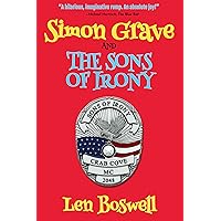 Simon Grave and the Sons of Irony: A Simon Grave Mystery Simon Grave and the Sons of Irony: A Simon Grave Mystery Kindle Paperback Audible Audiobook