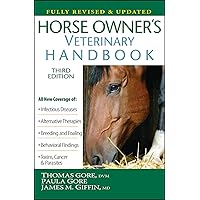 Horse Owner's Veterinary Handbook Horse Owner's Veterinary Handbook Hardcover Kindle