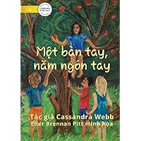 Four Fingers, Just One Thumb - Một bàn tay, năm ngón tay (Vietnamese Edition)