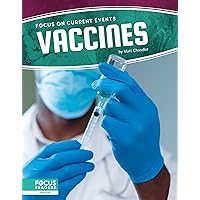 Vaccines (Focus on Current Events) Vaccines (Focus on Current Events) Library Binding Paperback