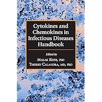 Cytokines and Chemokines in Infectious Diseases Handbook Cytokines and Chemokines in Infectious Diseases Handbook Hardcover Paperback