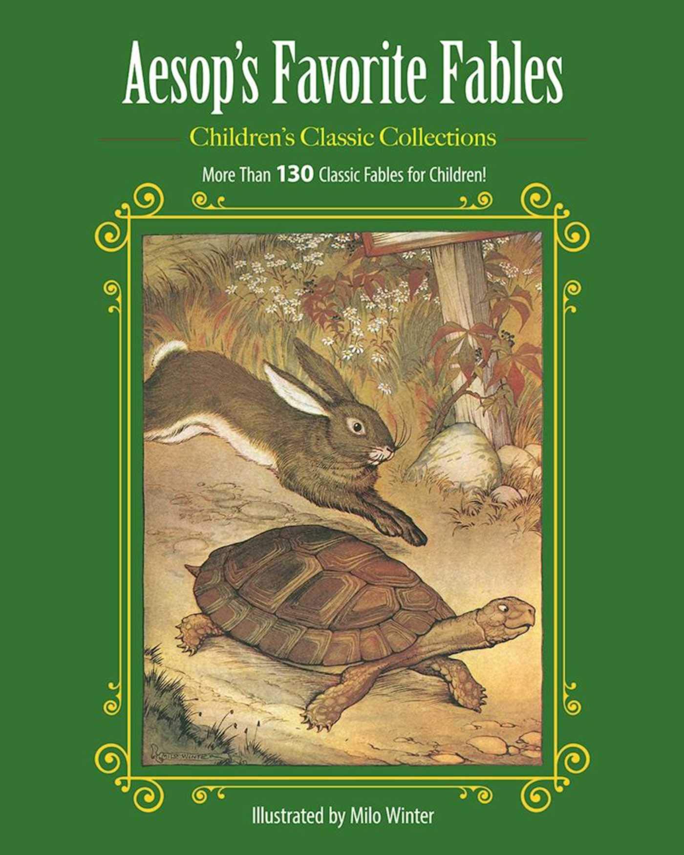 Aesop's Favorite Fables: More Than 130 Classic Fables for Children! (Children's Classic Collections)