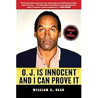 O.J. Is Innocent and I Can Prove It: The Shocking Truth about the Murders of Nicole Brown Simpson and Ron Goldman O.J. Is Innocent and I Can Prove It: The Shocking Truth about the Murders of Nicole Brown Simpson and Ron Goldman Paperback Kindle Audible Audiobook Hardcover