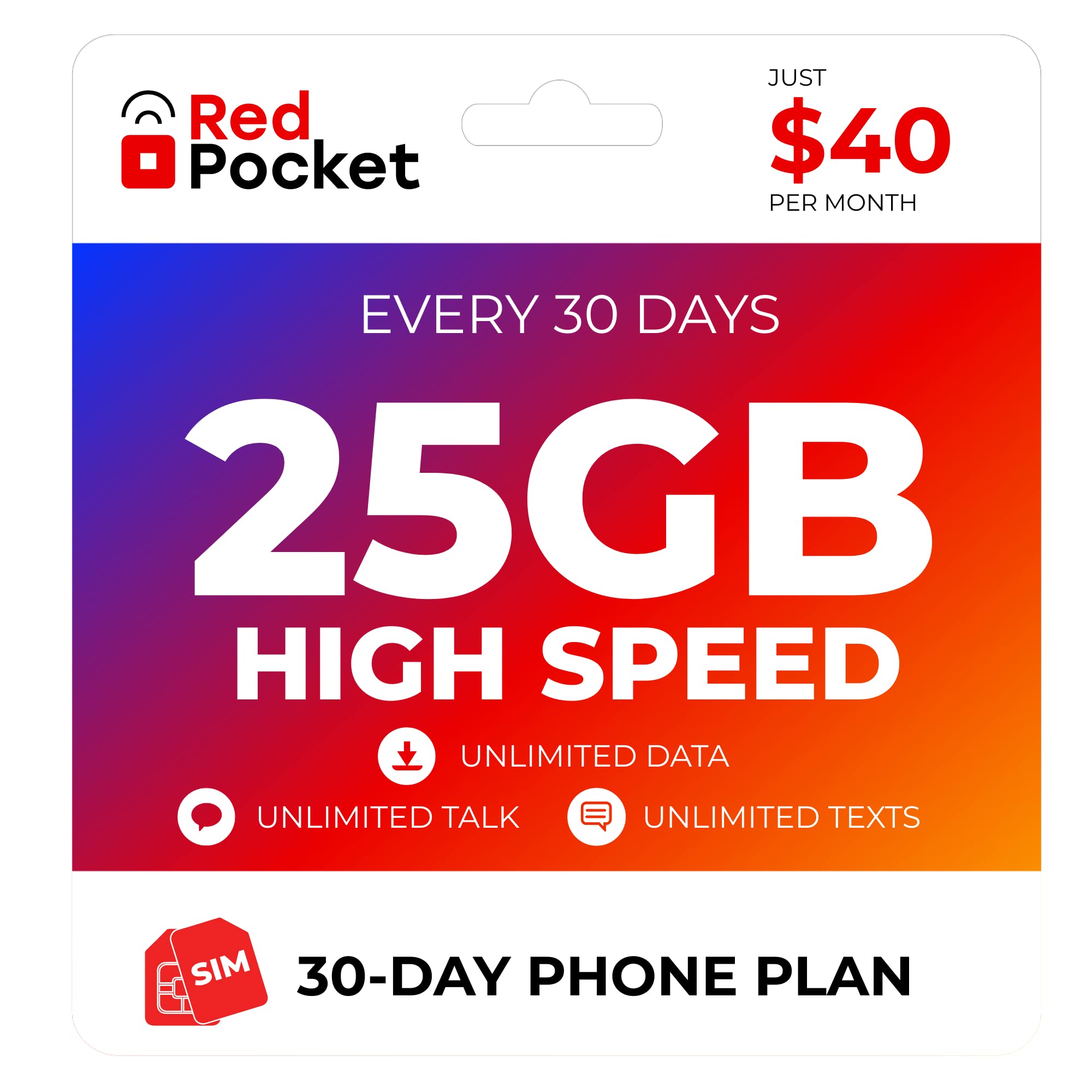 Red Pocket Mobile $40/Month Phone Plan, Free SIM Card for AT&T-Compatible Phone, Unlimited Data, Talk & Text, 25GB High-Speed 5G & 4G Data