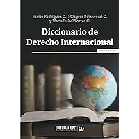 Diccionario de Derecho Internacional (Spanish Edition)