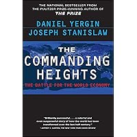 The Commanding Heights : The Battle for the World Economy The Commanding Heights : The Battle for the World Economy Paperback Kindle Hardcover Audio, Cassette